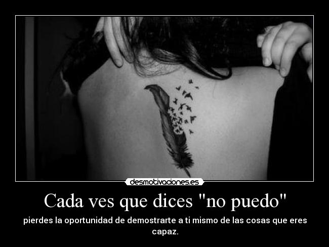 Cada ves que dices no puedo -
