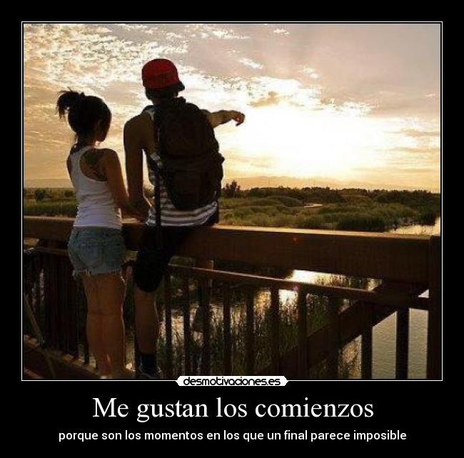 carteles gustan los comienzos desmotivaciones