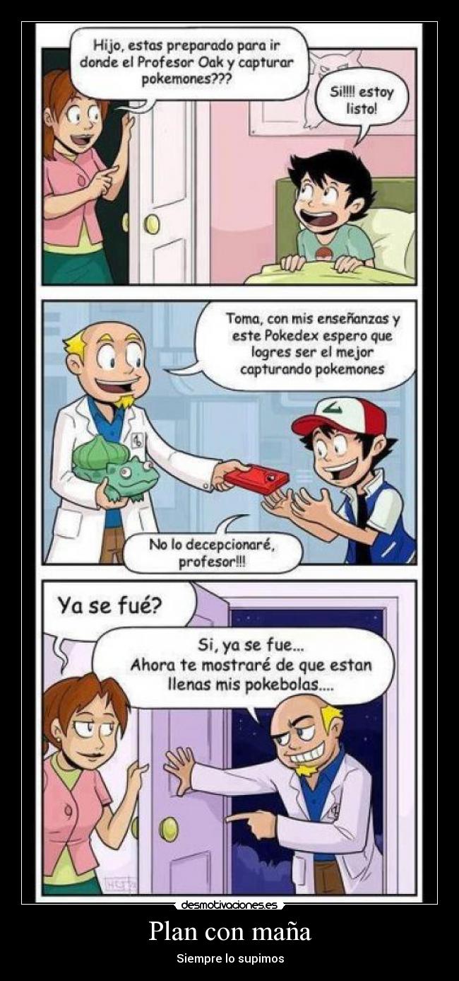 Plan con maña - Siempre lo supimos