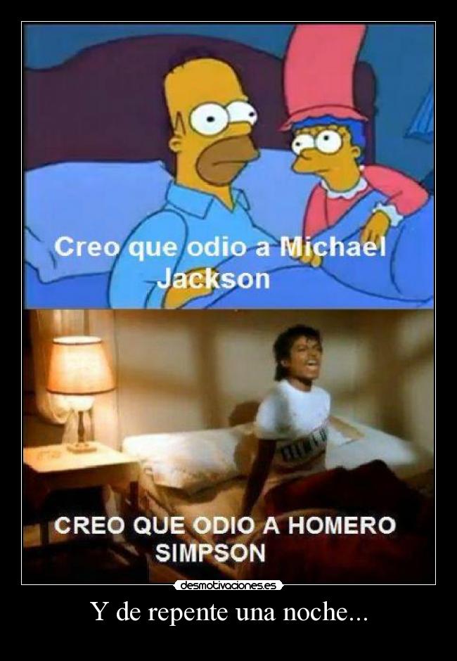 Y de repente una noche... -