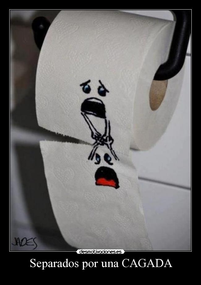 Separados por una CAGADA - 