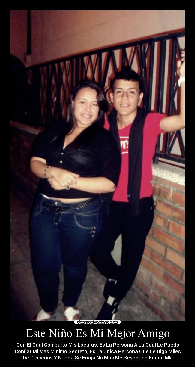 Este Niño Es Mi Mejor Amigo -