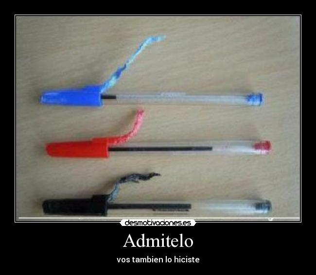 Admitelo - vos tambien lo hiciste