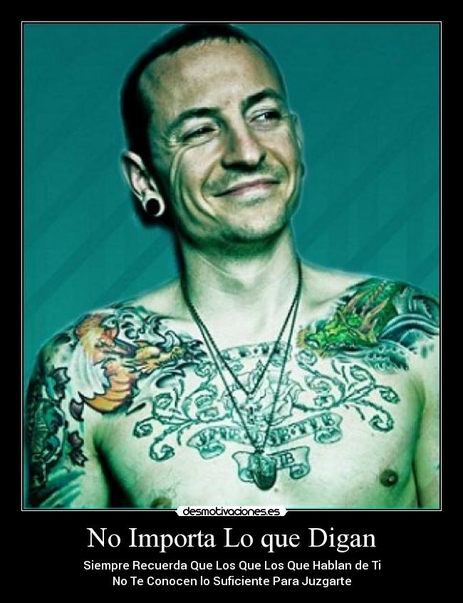 No Importa Lo que Digan - Siempre Recuerda Que Los Que Los Que Hablan de Ti
No Te Conocen lo Suficiente Para Juzgarte