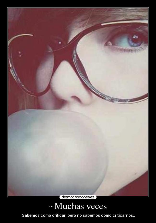 ~Muchas veces -