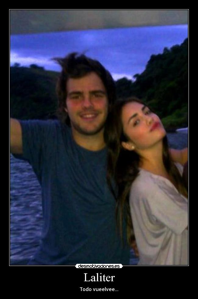 Laliter - Todo vueelvee...♥