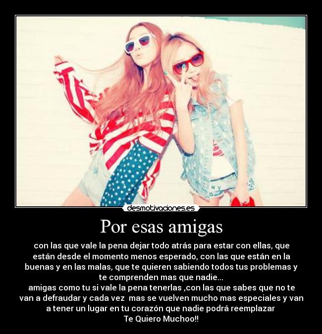 Por esas amigas -