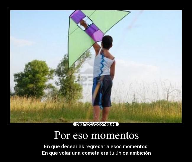 Por eso momentos - 