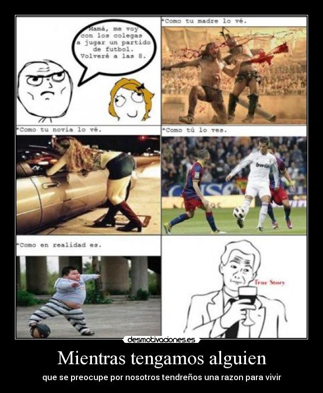 Mientras tengamos alguien -