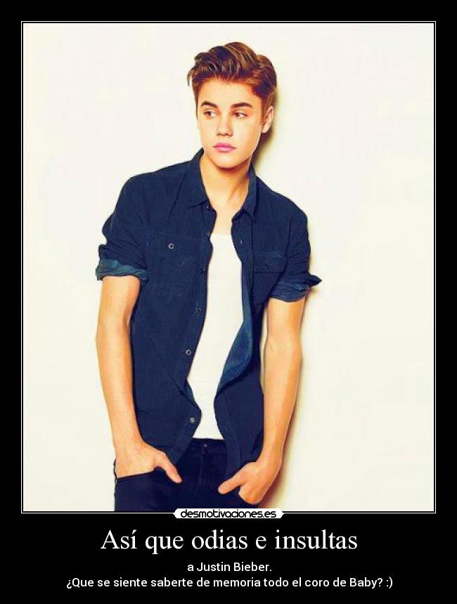 Así que odias e insultas - 