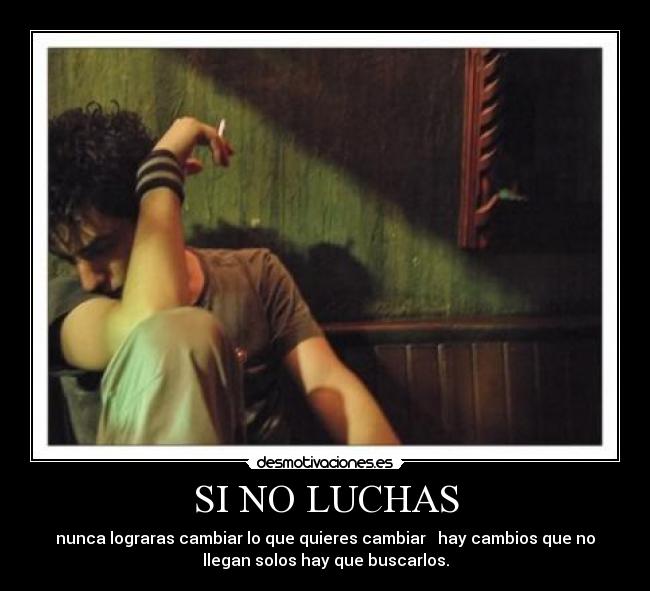 SI NO LUCHAS - 