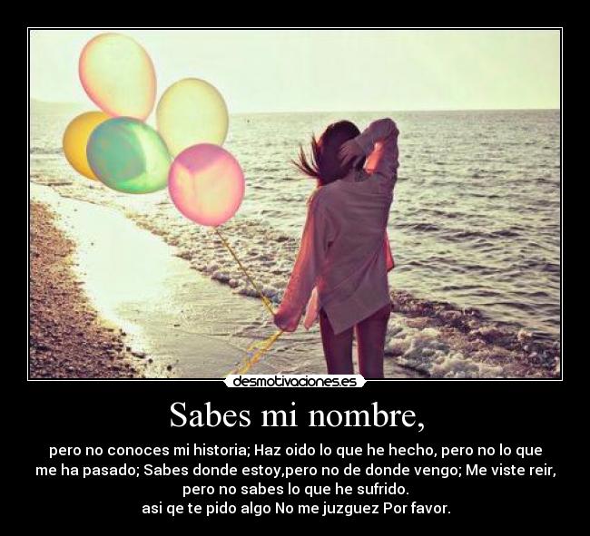 Sabes mi nombre, - 