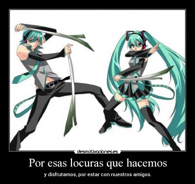 carteles anime vocaloid miku mikuo hatsune perlithakawai desmotivaciones