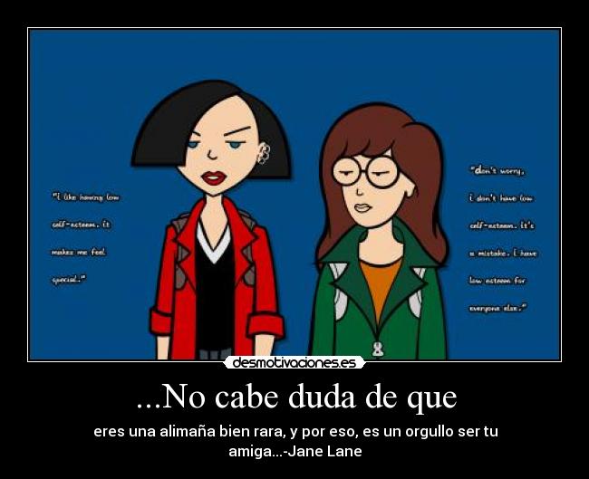 carteles jane lane daria morgendorffer mtv alimana desmotivaciones