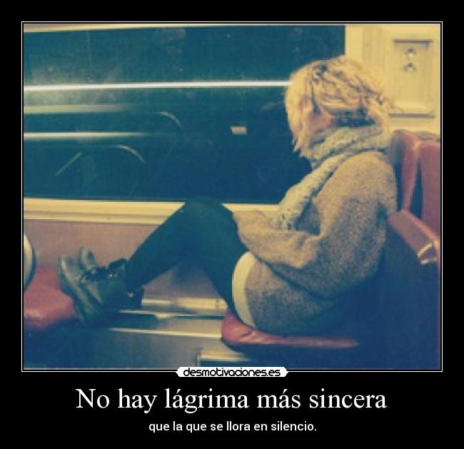 No hay lágrima más sincera - 