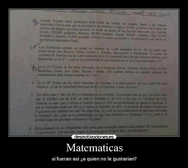 Matematicas - si fueran asi ¿a quien no le gustarian?