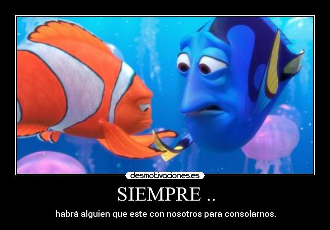 SIEMPRE .. -