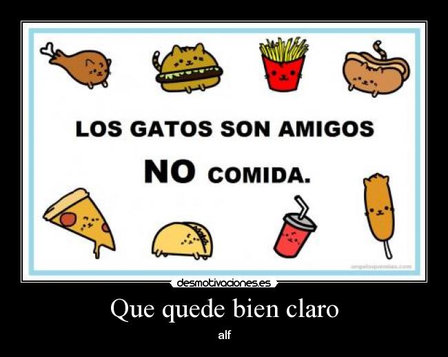 Que quede bien claro - alf