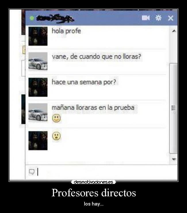 Profesores directos - los hay...
