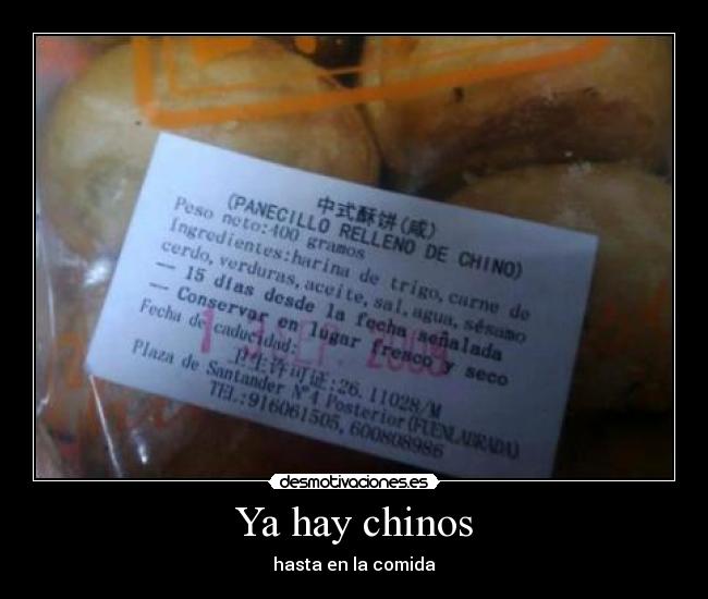 Ya hay chinos - hasta en la comida