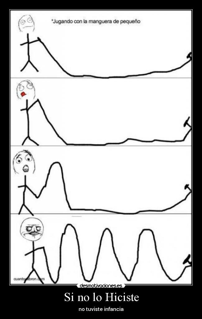 Imágenes y Carteles de MANGUERA Pag. 4 Desmotivaciones