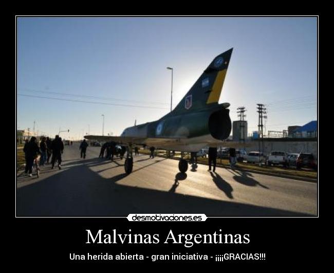 Malvinas Argentinas - Una herida abierta - gran iniciativa - ¡¡¡¡GRACIAS!!!