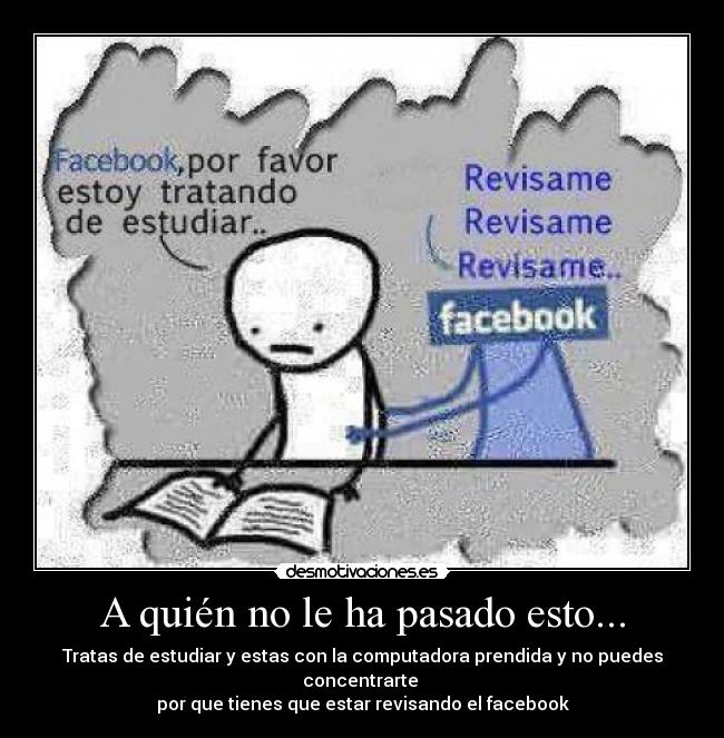 A quién no le ha pasado esto... -