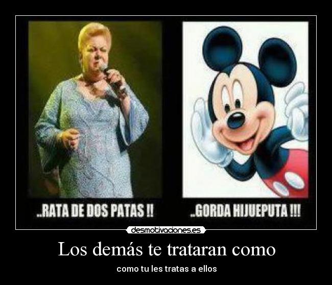 carteles los demas trataran como desmotivaciones