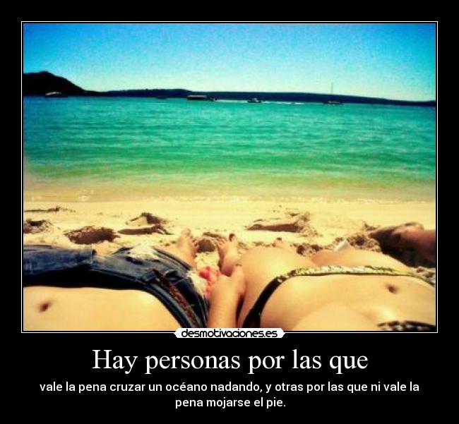 Hay personas por las que -