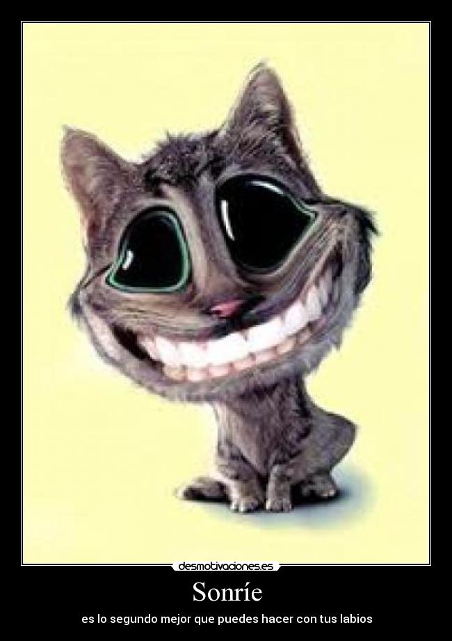 Sonríe - es lo segundo mejor que puedes hacer con tus labios