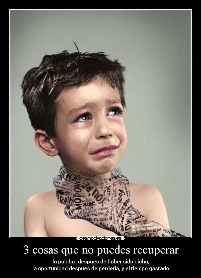 3 cosas que no puedes recuperar - 
