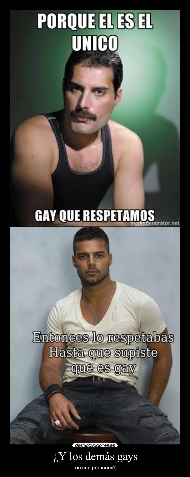 ¿Y los demás gays - no son personas?