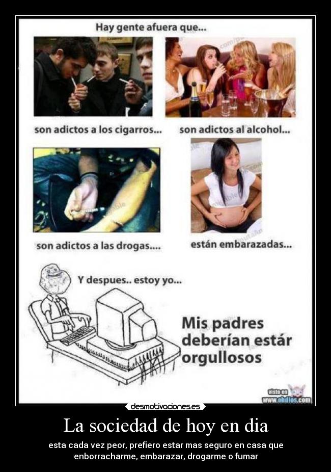 La sociedad de hoy en dia -