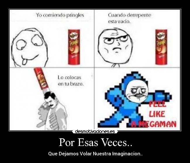 Por Esas Veces.. -