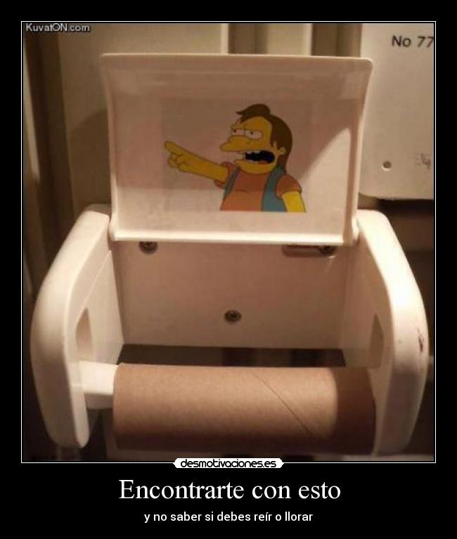 Encontrarte con esto - y no saber si debes reír o llorar