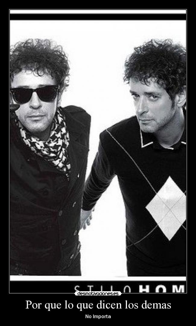 Por que lo que dicen los demas - No Importa