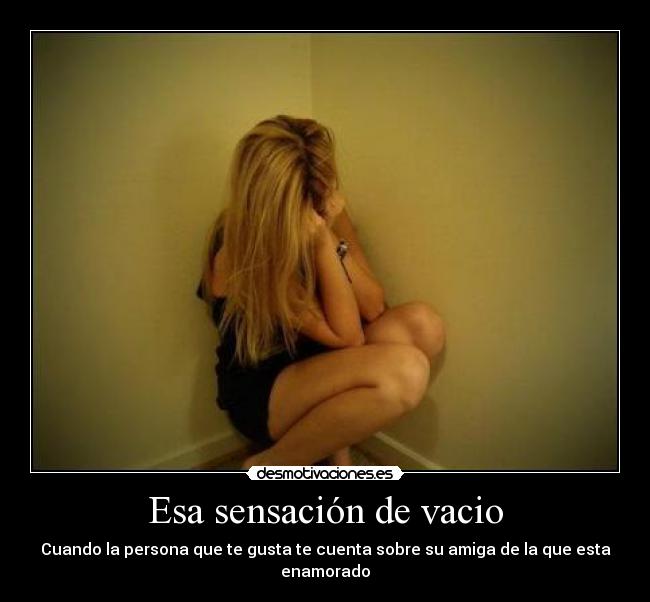 Esa sensación de vacio - 