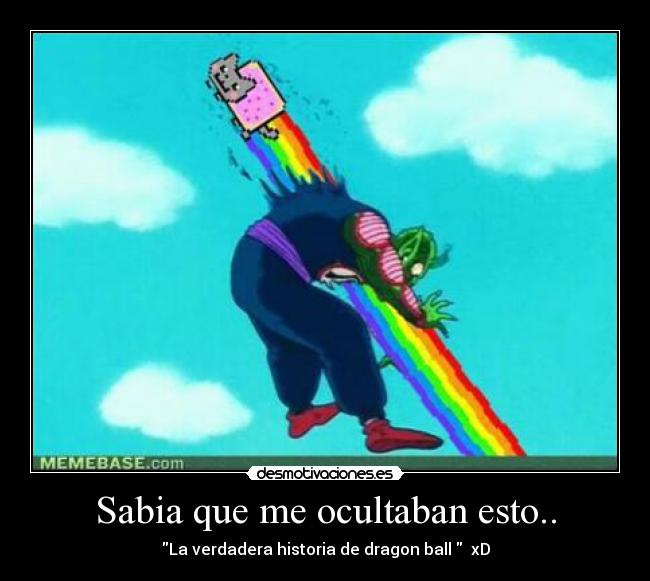 Sabia que me ocultaban esto.. - La verdadera historia de dragon ball xD