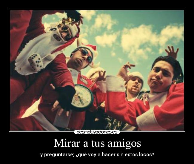 Mirar a tus amigos -