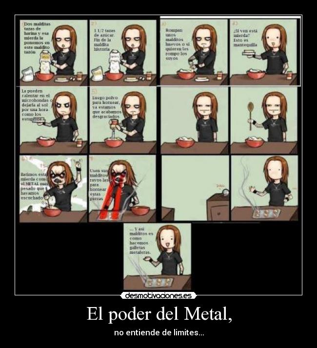 El poder del Metal, - no entiende de limites...