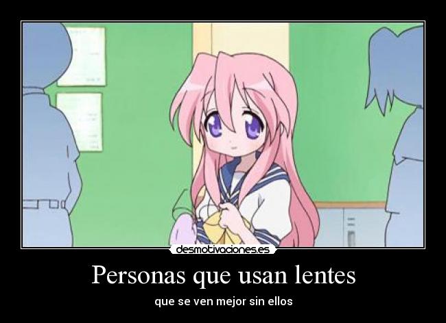 carteles los lentes quitan kawaii veces agregan moe ewe desmotivaciones