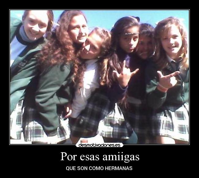 Por esas amiigas - 