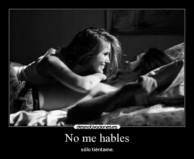 No me hables -