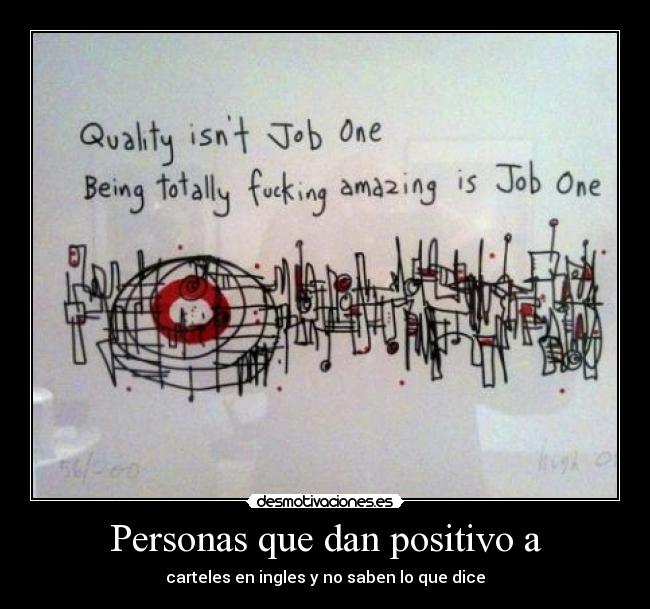 Personas que dan positivo a - carteles en ingles y no saben lo que dice