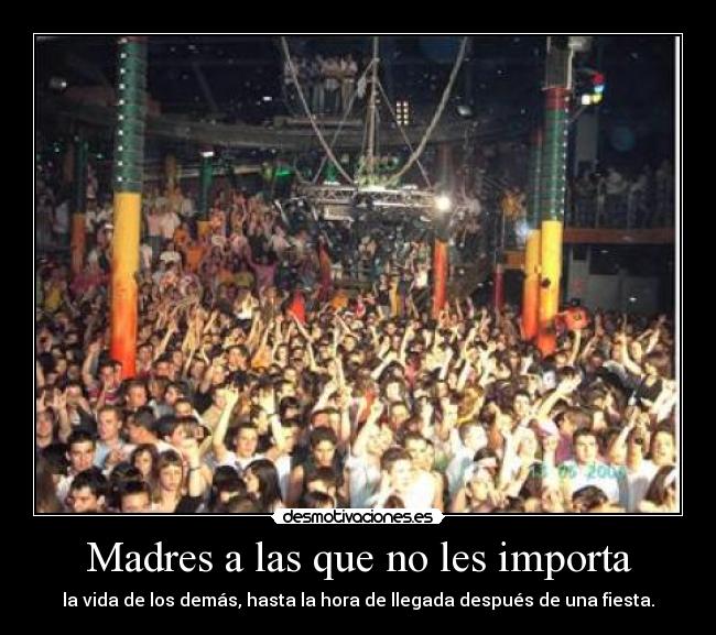 Madres a las que no les importa - 