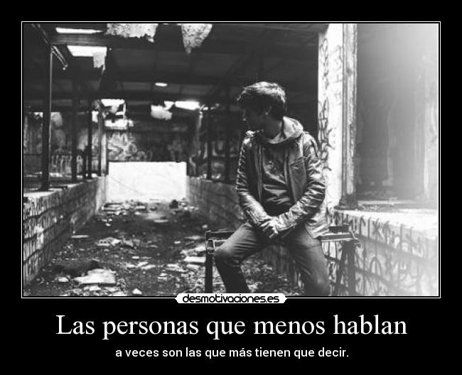 Las personas que menos hablan - 