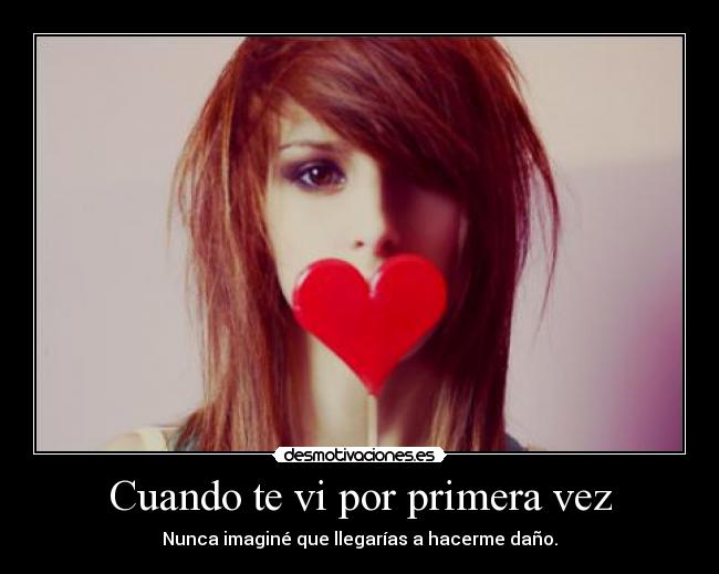Cuando te vi por primera vez - 