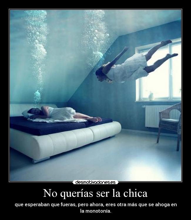 No querías ser la chica -