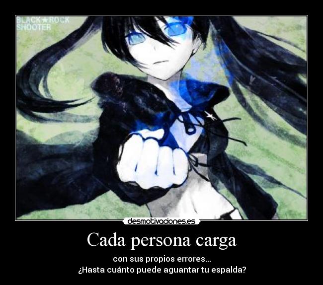 Cada persona carga -