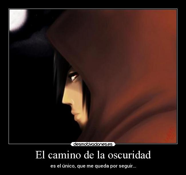 El camino de la oscuridad -